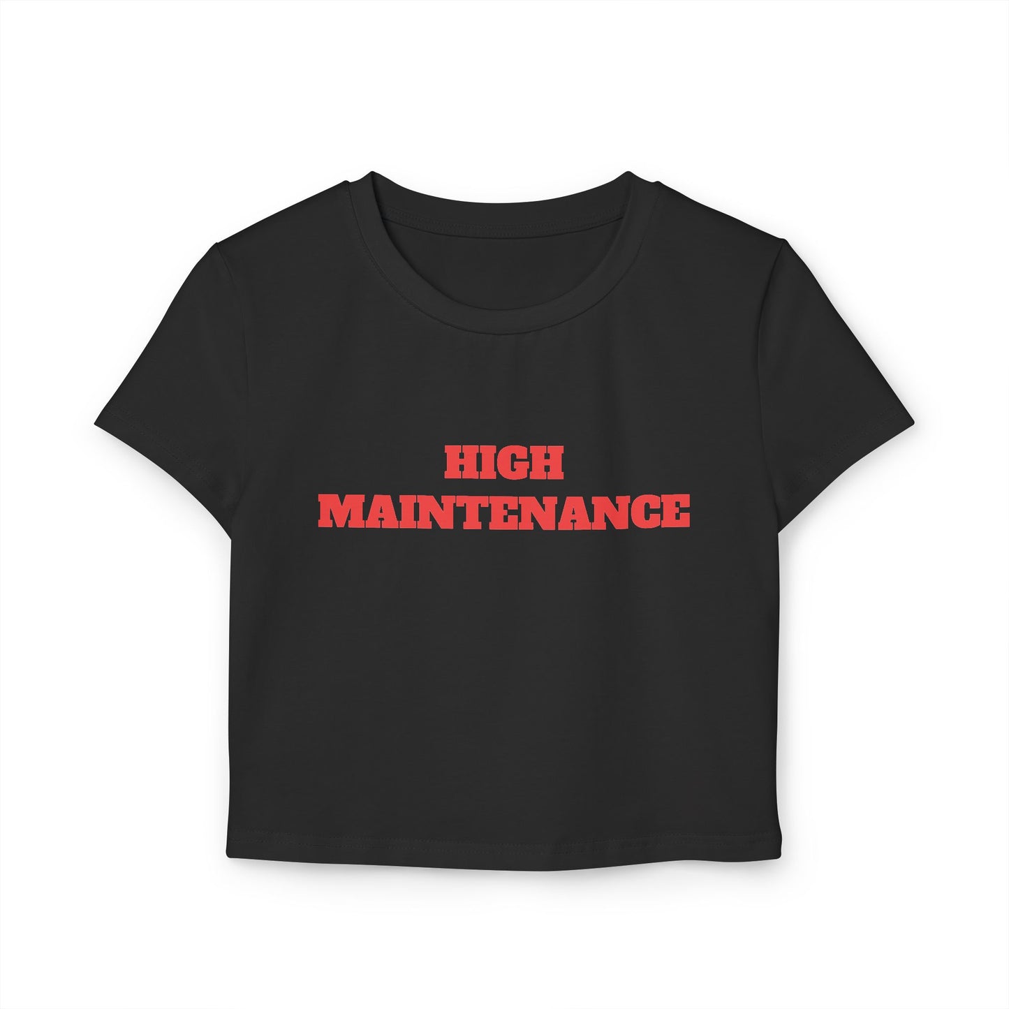 High Maintenance Baby Tee