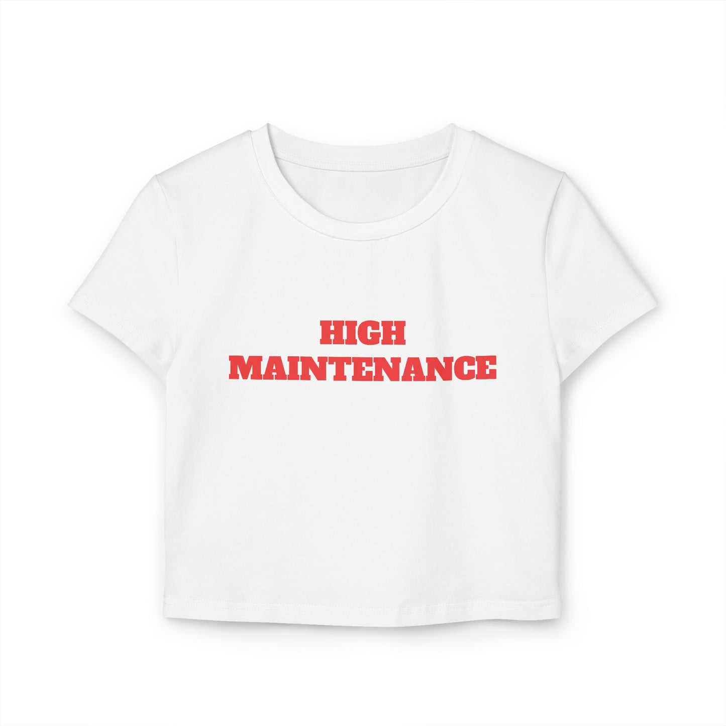 High Maintenance Baby Tee